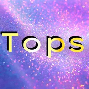 ✨TOPS SECTION!✨